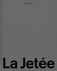 Enlarge image Cover: Chris Marker. La Jetée - Spector Books