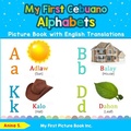 Cover: My First Cebuano Alphabets Picture Book with English Translations - My First Picture Book Inc