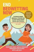 Cover: End Bedwetting Now - Golden Wren PublishinG