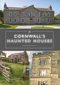 Cover: Cornwall's Haunted Houses - Tor Mark Press