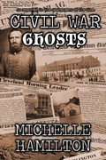 Cover: Civil War Ghosts - Haunted Road Media, LLC