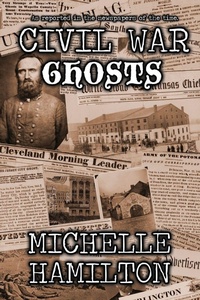 Enlarge image Cover: Civil War Ghosts - Haunted Road Media, LLC