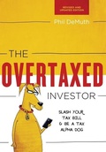 Cover: The Overtaxed Investor - CWM LLC