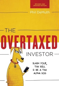 Enlarge image Cover: The Overtaxed Investor - CWM LLC