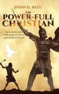 Cover: The Power-Full Christian - Christian Faith