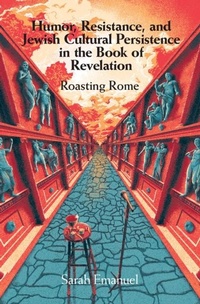 Abbildung von: Humor, Resistance, and Jewish Cultural Persistence in the Book of Revelation - Cambridge University Press