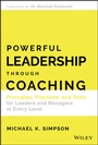 Cover: Powerful Leadership Through Coaching - Wiley-Scrivener