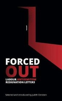 Enlarge image Cover: Forced Out Labour Antisemitism Resignation Letters - Kitty Hawk Press Ltd