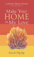 Cover: Make Your Home in My Love - Wipf & Stock Publishers