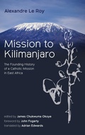Cover: Mission to Kilimanjaro - Wipf & Stock Publishers