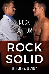 Abbildung von: Rock Bottom To Rock Solid - BOOKBABY