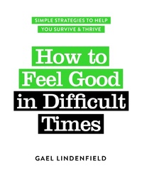 Enlarge image Cover: How to Feel Good in Difficult Times - Trigger