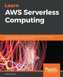 Cover: Learn AWS Serverless Computing - Packt Publishing Limited