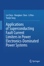 Cover: Applications of Superconducting Fault Current Limiters in Power Electronics-Dominated Power Systems - Springer