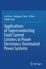 Cover: Applications of Superconducting Fault Current Limiters in Power Electronics-Dominated Power Systems - Springer