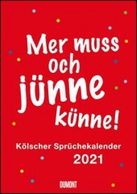 Abbildung von: Kölsche Sprüche 2021 - DuMont Kalenderverlag