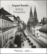 Abbildung von: August Sander - KÖLN-Fotografien 2021 - DuMont Kalenderverlag