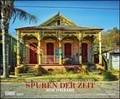 Cover: Spuren der Zeit 2021 ? Verlassene Orte ? Lost Places ? New Orleans ? Foto-Wandkalender 58,4 x 48,5 cm - DuMont Kalenderverlag