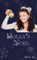 Cover: Holly's Noel - Faith Writes Publishing LLC