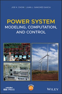 Enlarge image Cover: Power System Modeling, Computation, and Control - Wiley-ISTE