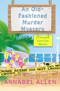Cover: An Old Fashioned Murder Mystery (Cloverleaf Cove Cozy Mystery, #2) - Cloverleaf Cove Cozy Mystery