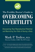 Cover: The Fertility Doctor's Guide to Overcoming Infertility - Harvard Common Press