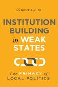 Cover: Institution Building in Weak States - Georgetown University Press