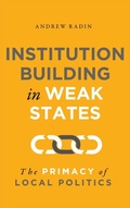 Cover: Institution Building in Weak States - Georgetown University Press