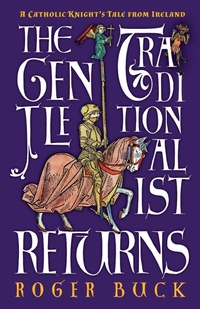 Abbildung von: The Gentle Traditionalist Returns - Angelico Press