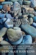 Cover: The Best of No Small Thing - Mindful Meditations - Gatekeeper Press