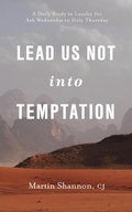 Cover: Lead Us Not Into Temptation - Paraclete Press