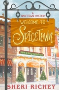 Cover: Welcome to Spicetown - Sheri Richey