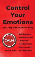 Cover: Control Your Emotions - PKCS Media, Inc.