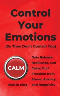 Enlarge image Cover: Control Your Emotions - PKCS Media, Inc.