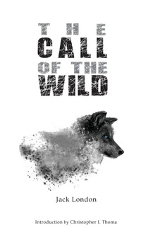 Enlarge image Cover: The Call of the Wild - Angels' Portion Books