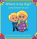 Cover: Where is my Gigi? - Anjula Evans