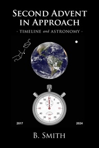 Enlarge image Cover: Second Advent in Approach - B Smith Publishing