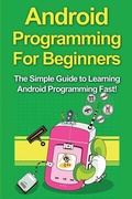 Cover: Android Programming For Beginners - Ingram Publishing