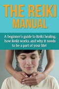 Cover: The Reiki Manual - Ingram Publishing