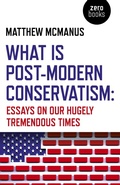 Cover: What Is Post-Modern Conservatism - Simon + Schuster LLC
