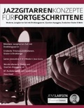 Cover: Jazzgitarren Konzepte Fu&uml;r Fortgeschrittene - Fundamental Changes Ltd