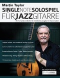 Cover: Martin Taylor Single-Note-Solospiel fuer Jazzgitarre - Fundamental Changes Ltd