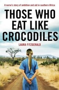 Cover: Those Who Eat Like Crocodiles - Unbound Digital