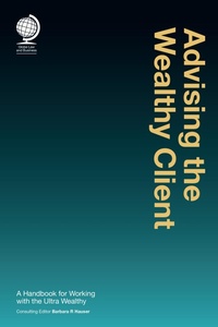 Enlarge image Cover: Advising the Wealthy Client - Globe Law and Business