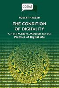 Enlarge image Cover: The Condition of Digitality - University of Westminster Press