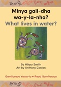 Cover: Minya gali-dha wa-y-la-nha?/ What Lives In Water? - Library for All