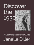 Cover: Discover the 1930s - Worldtrek Publishing