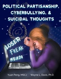 Cover: Political Partisanship, Cyberbullying, & Suicidal Thoughts - Logiudice Publishing