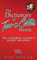 Cover: The Dictionary of Two-Letter Words - The Scrabble Player's Secret Weapon! - Carlile Media