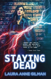Enlarge image Cover: Staying Dead - Laura Anne Gilman